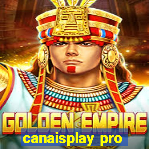 canaisplay pro